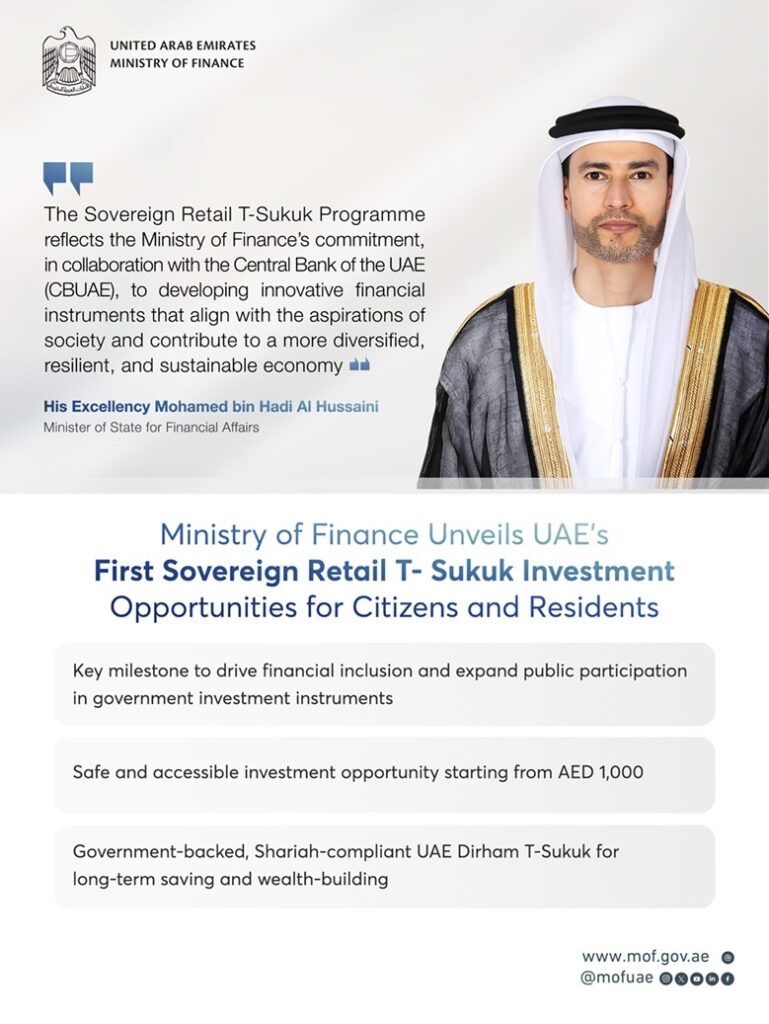 Ministry of Finance unveils UAE’s first Sovereign Retail T- Sukuk investment opportunities for citizens and residents