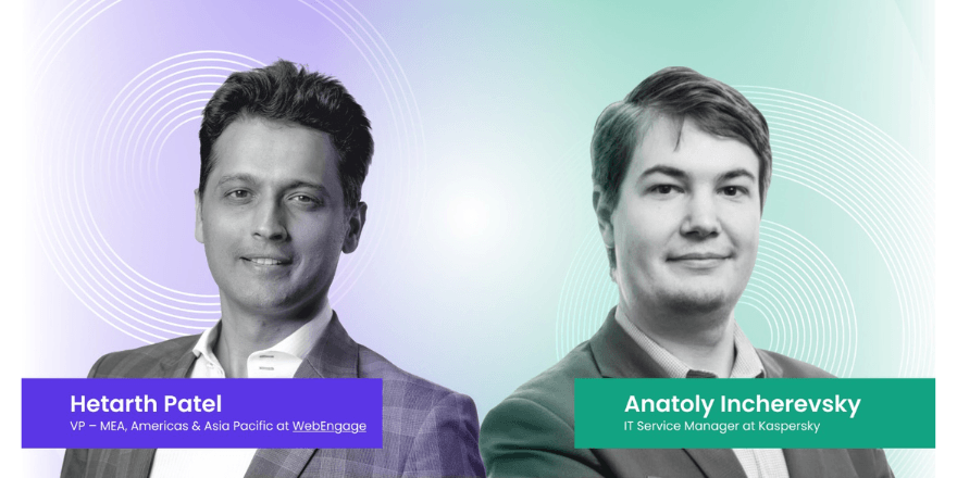 Kaspersky powers B2B customer engagement with WebEngage